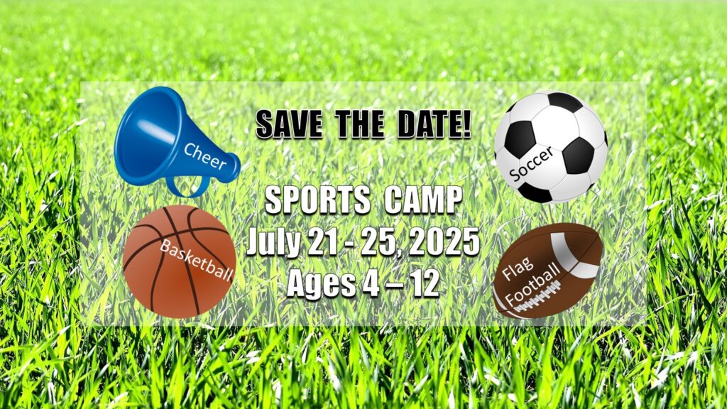 Sports Camp to be held July 21 - 25, 2025